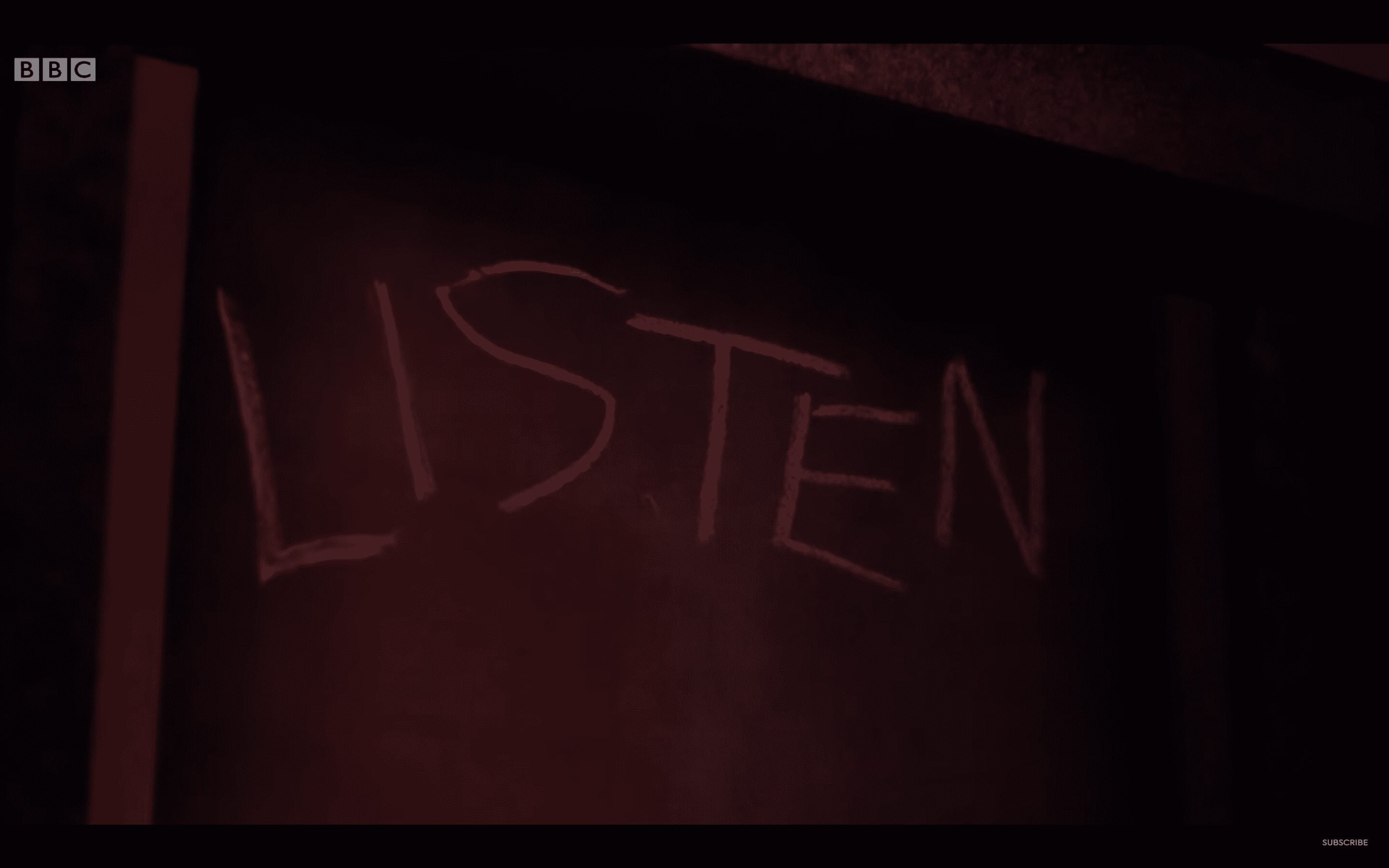 Listen.